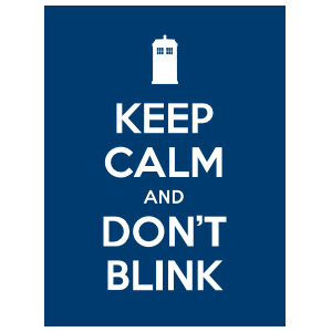 Keep Calm And Don't Blink Magnet